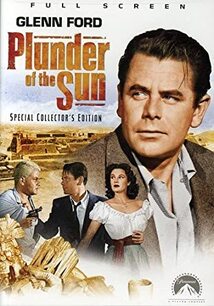 Subtitrare Plunder of the Sun (1953)