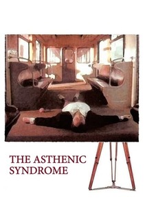 Subtitrare Astenicheskiy sindrom (The Asthenic Syndrome) (1989)