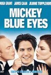 Subtitrare Mickey Blue Eyes (1999)