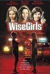 Subtitrare Wisegirls (2002)