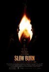 Subtitrare Slow Burn (2005)