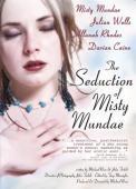 Subtitrare The Seduction of Misty Mundae (2004)