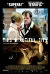 Subtitrare This Beautiful City (2007)