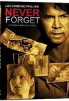 Subtitrare Never Forget (2008)