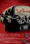 Subtitrare Just Buried (2007)