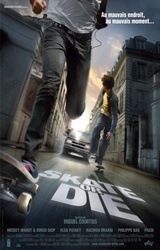 Subtitrare Skate or Die (2008)