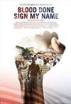 Subtitrare Blood Done Sign My Name (2010)