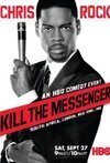 Subtitrare Chris Rock: Kill the Messenger (2008) (TV)