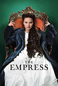 Subtitrare The Empress - Sezoanele 1-2 (2022)