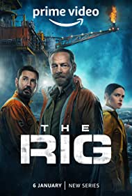 Subtitrare The Rig - Sezoanele 1-2 (2023)