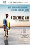 Subtitrare A Screaming Man (2010)