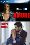Subtitrare Mai per amore - TV mini-series (2012)