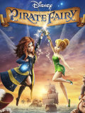 Subtitrare The Pirate Fairy aka Clopoțica și Zâna Pirat aka Tinker Bell and the Pirate Fairy (2014)