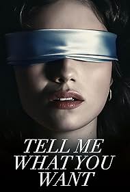 Subtitrare Ask Me What You Want (Pídeme lo que quieras) Tell Me What You Want (2024)