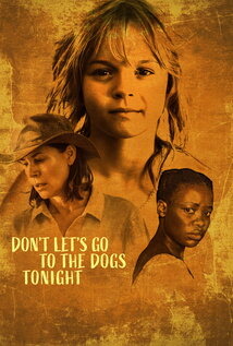 Subtitrare Don't Let's Go to the Dogs Tonight (2025)