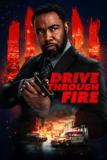 Subtitrare Drive Through Fire (2026)