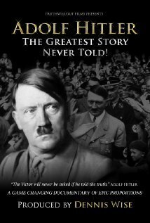 Subtitrare Adolf Hitler: The Greatest Story Never Told (2013)