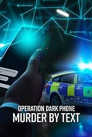 Subtitrare Operation Dark Phone: Murder by Text (TV Mini Series 2025)