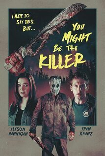 Subtitrare You Might Be the Killer (2018)