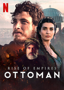 Subtitrare Rise of Empires: Ottoman - Sezoanele 1-2 (2020)