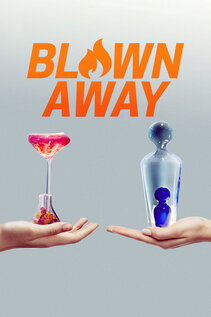 Subtitrare Blown Away - Sezoanele 1-4 (2019)